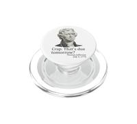 C'est prévu Demain Thomas Jefferson, Le drôle de 4 Juillet PopSockets PopGrip pour MagSafe