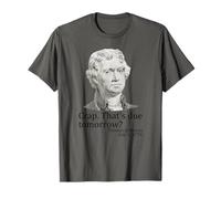 C'est prévu Demain Thomas Jefferson, Le drôle de 4 Juillet T-Shirt
