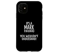 C'est quelque chose de marquant, vous ne comprendriez pas ! MARQUE Coque pour iPhone 11