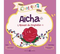 C'EST QUI AïCHA? - Irène Rekad - Albouraq - broché - Document jeunesse