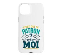 C'est Qui Le Patron? C'est Moi ! Humour Chef Boss Patron Coque pour iPhone 15 Plus