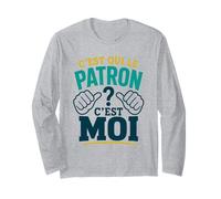 C'est Qui Le Patron? C'est Moi ! Humour Chef Boss Patron Manche Longue
