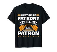 C'est Qui Le Patron C'est Moi Le Patron Collègues De Travail T-Shirt