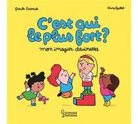 Paule Battault – C'est qui le plus fort ? – Mon imagier-devinettes – Cartonné
