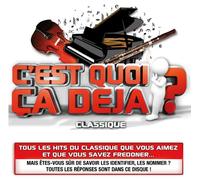 C'est Quoi Ça Déjà ?