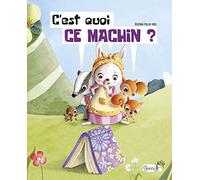 C'est quoi ce machin ?