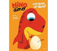 Nino Dino - C'est Quoi, Cet Oeuf ?