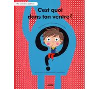 C'est quoi dans ton ventre ?
