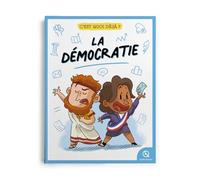 Caroline Garnier – C'est quoi déjà ? La Démocratie – Document jeunesse – Broché – Quelle histoire