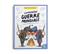 Bruno Wennagel – C'est quoi déjà ? La Première Guerre mondiale – Document jeunesse – Broché