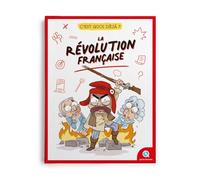 Bruno Wennagel, Françoise Ancey – C'est quoi déjà ? La révolution française – broché