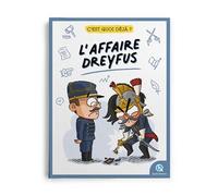 C'est quoi déjà ? L'affaire Dreyfus - Françoise Ancey - Quelle Histoire - broché - Document jeunesse