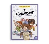 Bruno Wennagel – C'est quoi déjà ? Le féminisme – Broché – Quelle histoire