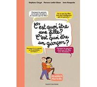 C'est quoi être une fille, c'est quoi être un garçon ?