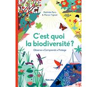 C'est quoi la biodiversité ? – Rustica éditions
