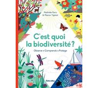 C'est quoi la biodiversité ?