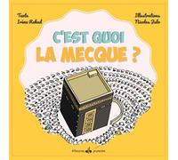 C'est quoi la mecque? - Irène Rekad - Albouraq - cartonné - Document jeunesse