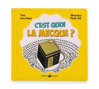 C'est quoi la Mecque ? - Nicolas Julo - Albouraq - cartonné - Document jeunesse