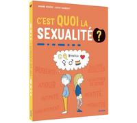 C'est quoi la sexualité?