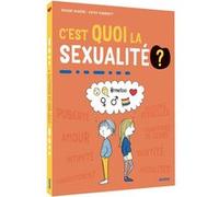 C'est quoi la sexualité? - Roxane Renière - Auzou Éditions - broché - Document jeunesse