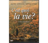 C'est Quoi La Vie ?