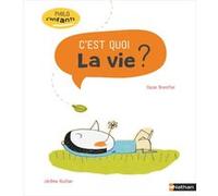 C'est quoi la vie ? Oscar Brenifier (Auteur), Jérôme Ruillier (Illustration)