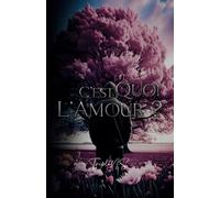 C'est quoi l'amour ?