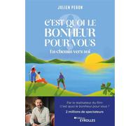 Julien Peron – C'est quoi le bonheur pour vous ? – En chemin vers soi – Broché