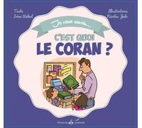 C'est quoi ? : le Coran