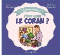 C'est quoi le coran - Irène Rekad - Albouraq - cartonné - Document jeunesse dès 6 ans