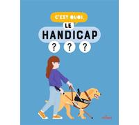 Isabelle Pouyllau – C'est quoi, le handicap ? – Document jeunesse – Broché