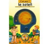 C'est quoi ? Le soleil