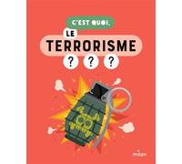 Sophie Dussaussois, Collectif – C'est quoi, le terrorisme ?
