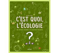 C'est quoi, l'écologie ?