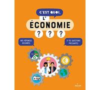 C'est quoi, l'économie ?