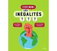 Collectif, Sophie Dussaussois – C'est quoi, les inégalités ?
