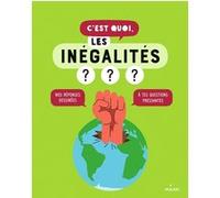 C'est quoi, les inégalités ? NE Collectif (Auteur), Sophie Dussaussois (Auteur), Jacques Azam (Illustration), Aurélie Verdon (Illustration)