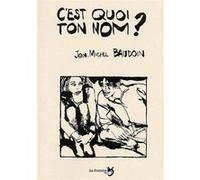 C'est Quoi Ton Nom ?