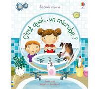 C'est quoi... un microbe ? – Usborne