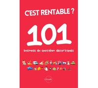 C'est rentable ? 101 business du quotidien décortiqués - Hey Basilou - 021 Studio - broché - Etude