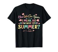 C'est reparti, Je Veux dire Bonjour, Comment s'est passé Ton été ? École drôle T-Shirt