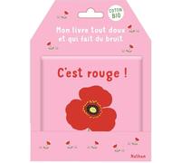 Emiri Hayashi – C'est rouge ! – Mon livre tout doux et qui fait du bruit – Dès 3 mois