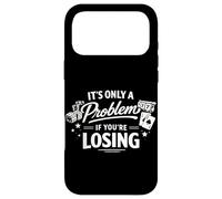 C'est Seulement Un problème si Vous perdez du Jeu Coque pour iPhone 17 Pro Max