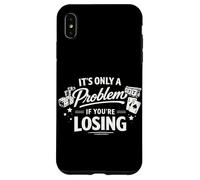 C'est Seulement Un problème si Vous perdez du Jeu Coque pour iPhone XS Max