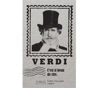 C'est si beau de rire - Lettres d'un génie compris Giuseppe Verdi (Auteur), Eusebio Trabucchi (Auteur), Margaux Bricler (Traduction)
