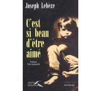C'est si beau d'être aimé