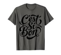 C'est Si Bon Inscription en français T-Shirt