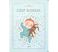 C'est si doux...