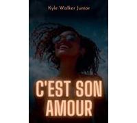 C'est Son Amour (French Edition)