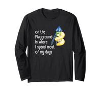 C'est sur Le Terrain de Jeu Que Je Passe la Plupart de Mes journées Manche Longue